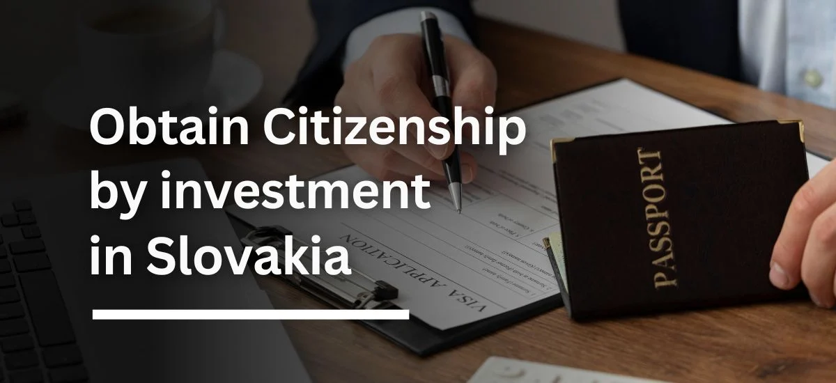 Slovakia Citizenship by Investment